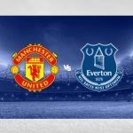 Soi kèo MU vs Everton, 19h30 ngày 9/3 – Ngoại Hạng Anh